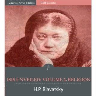 Isis Unveiled Volume 1, Science (Illustrated) H.P. Blavatsky 