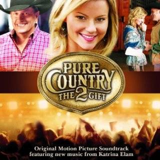  Pure Country 2 Original Motion Picture Soundtrack 