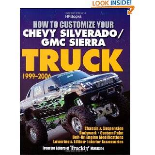  Your Chevy Silverado/GMC Sierra Truck, 1999 2006HP 1526 Chassis 