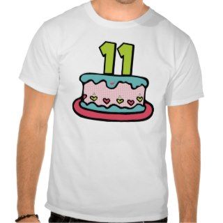 11 Year Old Birthday Cake T Shirt