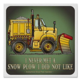 Snow Plow Truck Operator Quote Poster