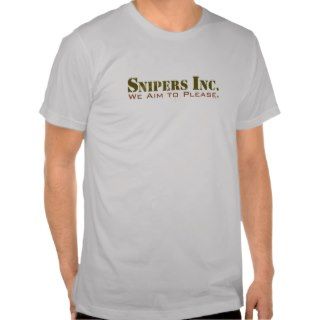 Snipers, Inc. Tees