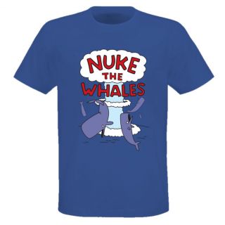 Nuke The Whales Funny Cartoon T Shirt