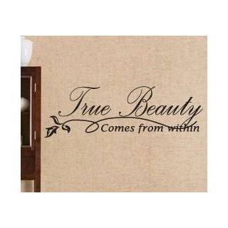  True Beauty comes from within Wall Art Vinyl Lettering 